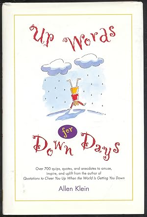 Bild des Verkufers fr Up Words for Down Days zum Verkauf von Between the Covers-Rare Books, Inc. ABAA