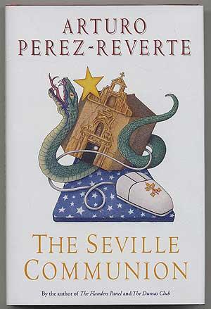 Seller image for The Seville Communion for sale by Between the Covers-Rare Books, Inc. ABAA