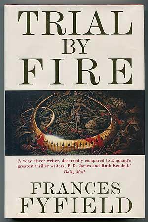 Seller image for Trial By Fire for sale by Between the Covers-Rare Books, Inc. ABAA