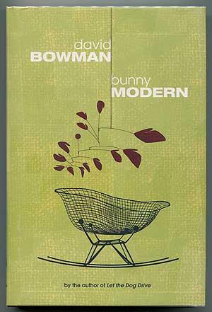 Seller image for Bunny Modern: A Novel for sale by Between the Covers-Rare Books, Inc. ABAA