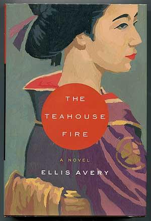Image du vendeur pour The Teahouse Fire mis en vente par Between the Covers-Rare Books, Inc. ABAA