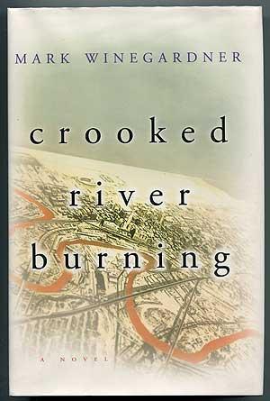 Seller image for Crooked River Burning for sale by Between the Covers-Rare Books, Inc. ABAA