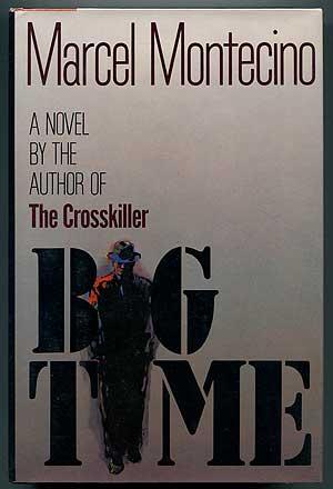 Bild des Verkufers fr Big Time: The Crosskiller zum Verkauf von Between the Covers-Rare Books, Inc. ABAA