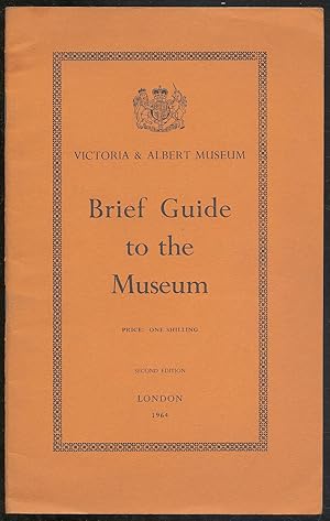Bild des Verkufers fr Victoria & Albert Museum: Brief Guide to the Museum zum Verkauf von Between the Covers-Rare Books, Inc. ABAA