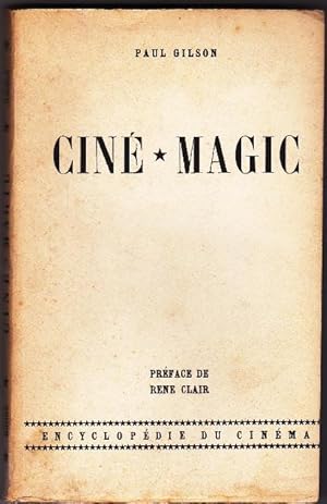 Ciné Magic Préface De rené Clair