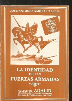 IDENTIDAD DE LAS FUERZAS ARMADAS - LA