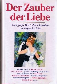 Der Zauber der Liebe : das grosse Buch der schönsten Liebesgeschichten.