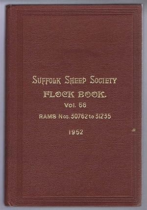 Imagen del vendedor de Suffolk Sheep Society Flock Book, VolumeLXVI (66), 1952, Rams Nos. 30762 to 31235 a la venta por Bailgate Books Ltd