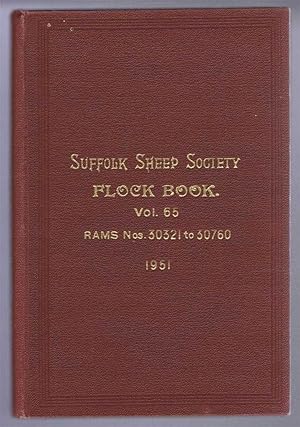 Imagen del vendedor de Suffolk Sheep Society Flock Book, Volume LXV (65), 1951, Rams Nos. 30321 to 30760 a la venta por Bailgate Books Ltd