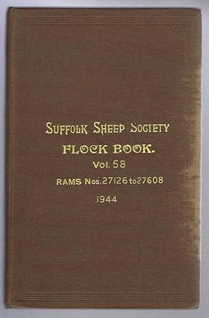 Imagen del vendedor de Suffolk Sheep Society Flock Book, Volume LVIII (58), 1944, Rams Nos. 27126 to 27608 a la venta por Bailgate Books Ltd
