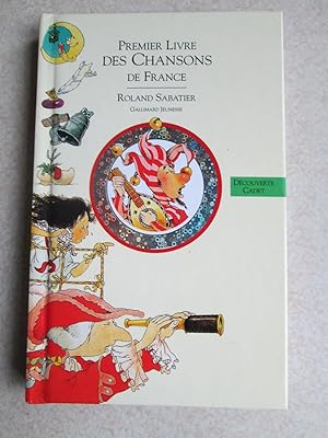 Le Premier Livre Des Chansons De France (Decouverte cadet)