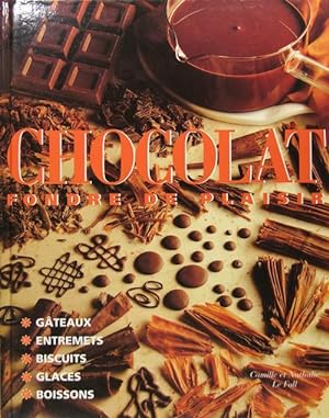 Image du vendeur pour Le Chocolat - Fondre de plaisir mis en vente par Philippe Lucas Livres Anciens