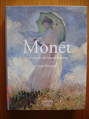 Monet o el triunfo del Impresionismo.