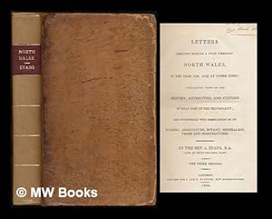 Image du vendeur pour A tour through part of North Wales, in the year 1798, and at other times : principally undertaken with a view to botanical researches in the Alpine Country, interspersed with observations on its scenery, agriculture, manufactures, customs, history. mis en vente par MW Books