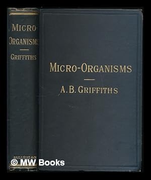 Seller image for Researches on micro-organisms : including an account of recent experiments on the destruction of microbes in certain infectious diseases, phthisis, etc. for sale by MW Books