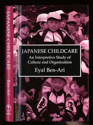 Seller image for Japanese Childcare; An Interpretive Study of Culture and Organization for sale by Sapience Bookstore