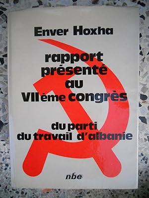 Imagen del vendedor de Rapport presente au VIIeme congres du parti du travail d'Albanie a la venta por Frederic Delbos