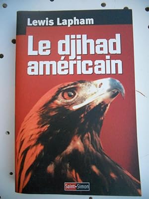Seller image for Le djihad americain for sale by Frederic Delbos