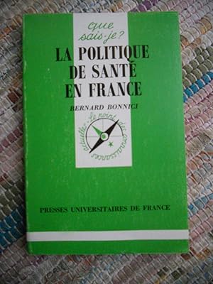 Bild des Verkufers fr La poltique de sante en France zum Verkauf von Frederic Delbos