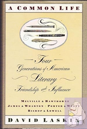 Seller image for A Common Life: Four Generations of American Literary Friendships & Influence for sale by Riverhorse Books