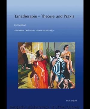 Bild des Verkufers fr Tanztherapie - Theorie und Praxis. Ein Handbuch. (zeitpunkt musik). zum Verkauf von Antiquariat Bergische Bcherstube Mewes