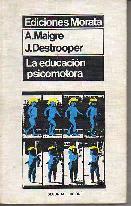 Imagen del vendedor de LA EDUCACIN PSICOMOTORA. a la venta por angeles sancha libros