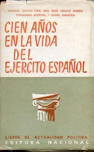 Seller image for CIEN AOS EN LA VIDA DEL EJRCITO ESPAOL. for sale by angeles sancha libros