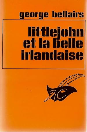 LITTLEJOHN ET LA BELLE IRLANDAISE - Collection Le Masque.