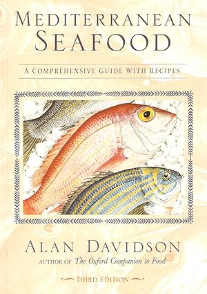 Imagen del vendedor de MEDITERRANEAN SEAFOOD: A COMPREHENSIVE GUIDE WITH RECIPES. By Alan Davidson. a la venta por Coch-y-Bonddu Books Ltd