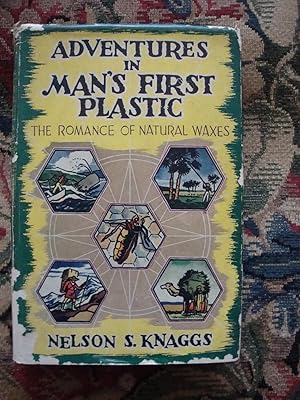 Seller image for Adventures in Man's First Plastics for sale by Anne Godfrey