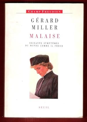 Malaise : Soixante Symptômes du Monde Comme Il Freud