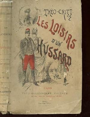 Image du vendeur pour LES LOISIRS D'UN HUSSARD / 5 e EDITION mis en vente par Le-Livre