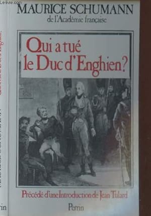 Immagine del venditore per QUI A TU LE DUC D'ENGHIEN? - venduto da Le-Livre