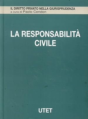 Seller image for La Responsabilit Civile. Vol. 7: Responsabilit Extracontrattuale. for sale by Libro Co. Italia Srl