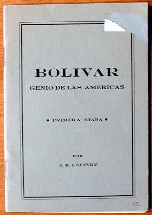 Bolivar. Genio De Las Americas