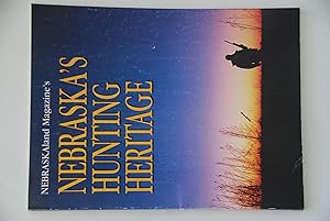 Seller image for Nebraska's Hunting Heritage for sale by Lee Booksellers