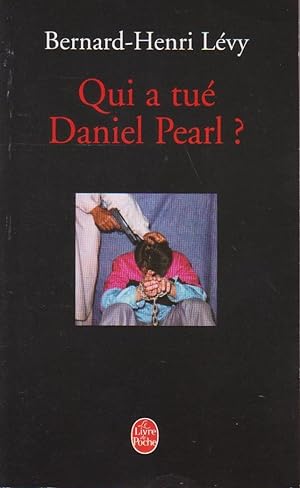 Qui a tué Daniel Pearl ?