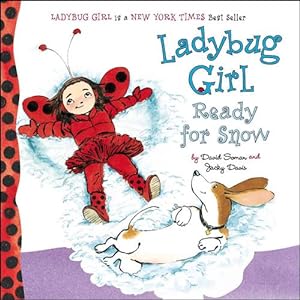 Seller image for Ladybug Girl Ready for Snow (Hardcover) for sale by Grand Eagle Retail