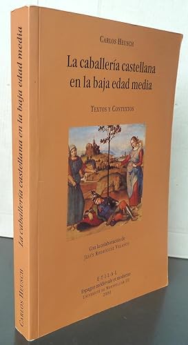 Seller image for La caballeria castellana en la baja edad media for sale by Librairie Thot