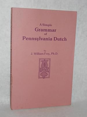 Bild des Verkufers fr A Simple Grammar of Pennsylvania. Third Edition zum Verkauf von Gil's Book Loft
