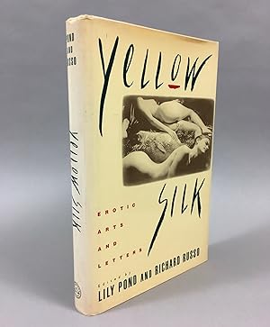Imagen del vendedor de Yellow Silk Erotic Arts And Letters a la venta por DuBois Rare Books