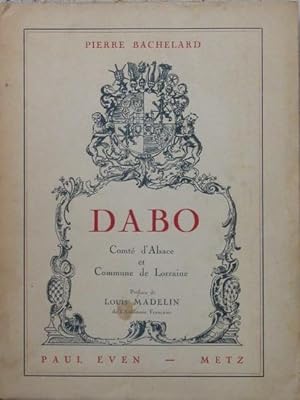 Seller image for Dabo, comt d'Alsace et Commune de Lorraine for sale by Bouquinerie L'Ivre Livre