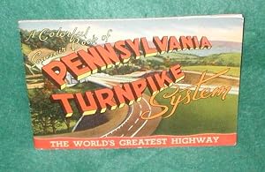 Imagen del vendedor de A Colorful Souvenir Book of PENNSYLVANIA TURNPIKE System: The World's Greatest Highway. a la venta por Portman Rare Books