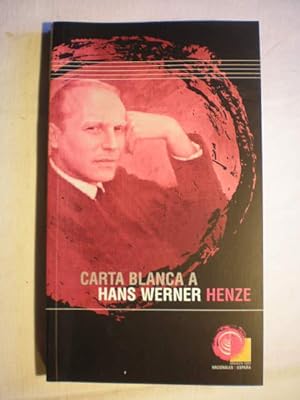 Seller image for Carta blanca a Hans Werner Henze for sale by Librera Antonio Azorn