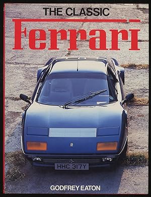 Imagen del vendedor de The Classic Ferrari a la venta por Between the Covers-Rare Books, Inc. ABAA