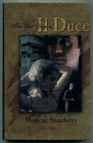 Seller image for The Last Days of Il Duce for sale by Between the Covers-Rare Books, Inc. ABAA