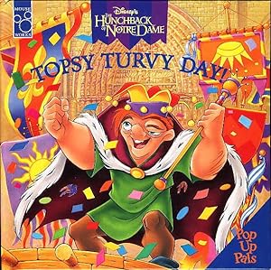 DISNEY'S THE HUNCHBACK OF NOTRE DAME / TOPSY TURVY DAY (Pop Up Pals)