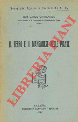Bild des Verkufers fr Il ferro e il manganese nelle piante. zum Verkauf von Libreria Piani