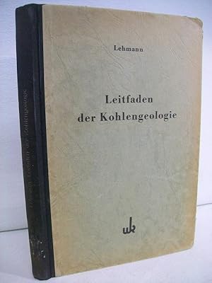 Leitfaden der Kohlengeologie.