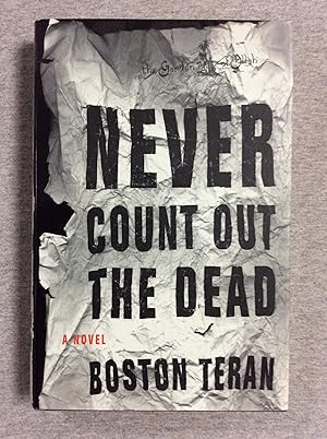 Imagen del vendedor de Never Count out the Dead a la venta por Book Nook